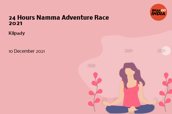 24 Hours Namma Adventure Race 2021
