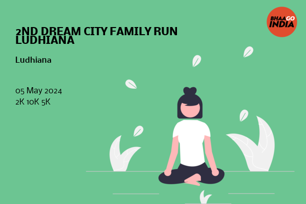 2ND DREAM CITY FAMILY RUN LUDHIANA