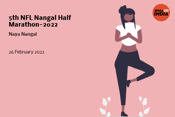 Cover Image of Running Event - 5th NFL Nangal Half Marathon-2022 | Bhaago India