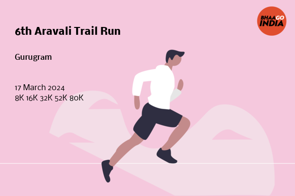 6th Aravali Trail Run