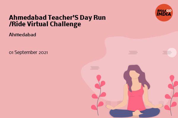Cover Image of Running Event - Ahmedabad Teacher'S Day Run /Ride Virtual Challenge | Bhaago India