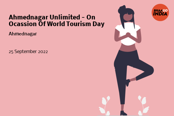 Ahmednagar Unlimited - On Ocassion Of World Tourism Day