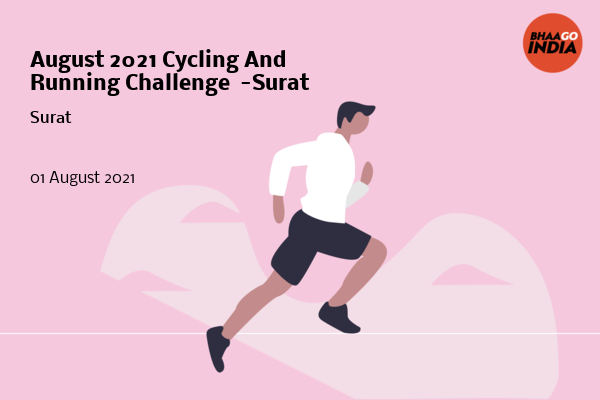 Cover Image of Running Event - August 2021 Cycling And Running Challenge  -Surat | Bhaago India