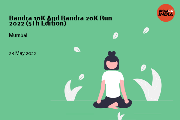 Cover Image of Running Event - Bandra 10K And Bandra 20K Run 2022 (5Th Edition) | Bhaago India