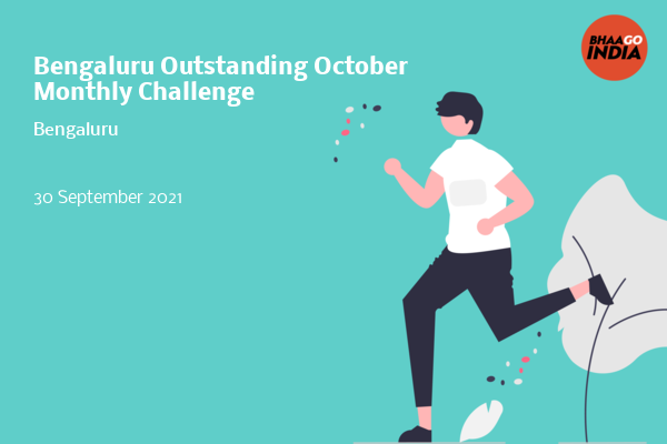 Cover Image of Running Event - Bengaluru Outstanding October Monthly Challenge | Bhaago India