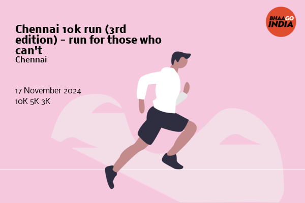 Chennai 10k run (3rd edition) - run for those who can't