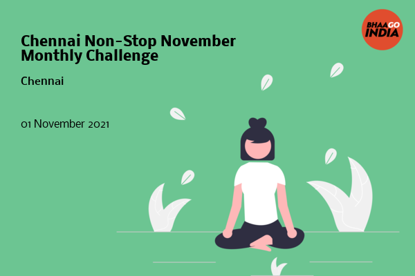 Cover Image of Running Event - Chennai Non-Stop November Monthly Challenge | Bhaago India