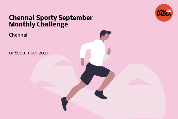 Cover Image of Running Event - Chennai Sporty September Monthly Challenge | Bhaago India
