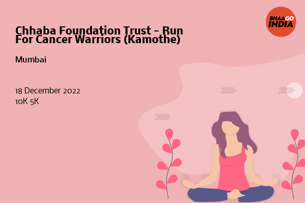 Chhaba Foundation Trust - Run For Cancer Warriors (Kamothe)