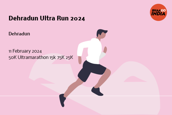 Dehradun Ultra Run 2024
