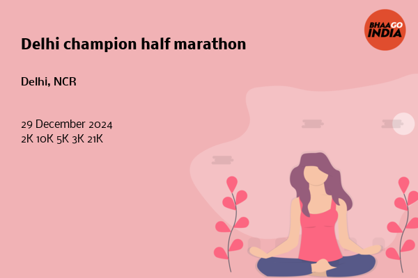 Delhi champion half marathon