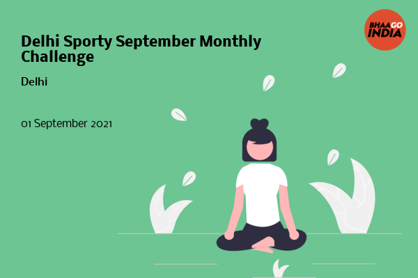 Cover Image of Running Event - Delhi Sporty September Monthly Challenge | Bhaago India