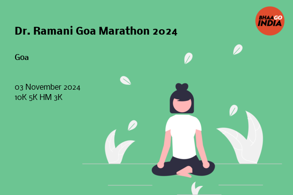 Dr. Ramani Goa Marathon 2024