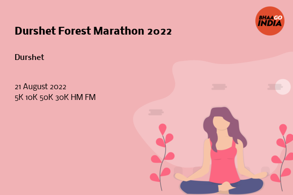 Cover Image of Running Event - Durshet Forest Marathon 2022 | Bhaago India