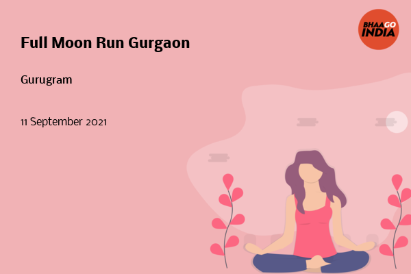 Full Moon Run Gurgaon