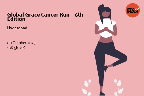 Global Grace Cancer Run - 6th Edition