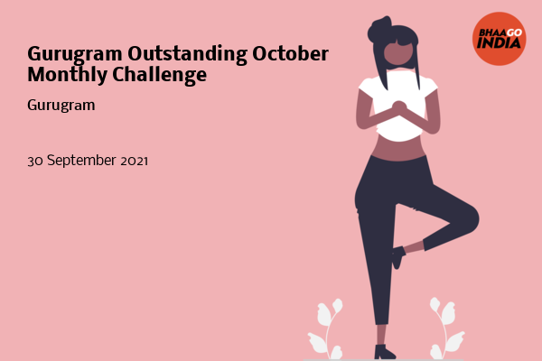 Cover Image of Running Event - Gurugram Outstanding October Monthly Challenge | Bhaago India
