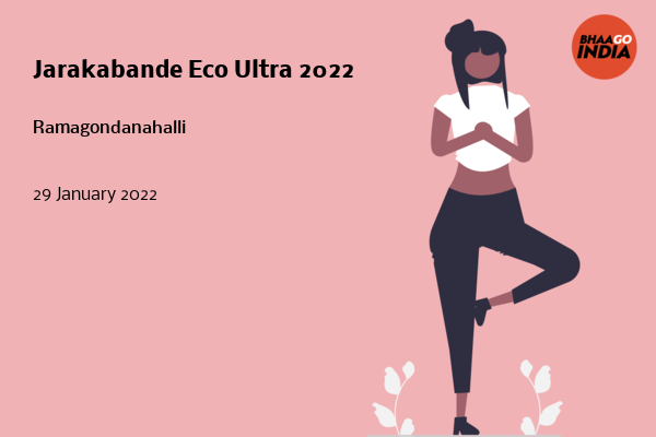 Jarakabande Eco Ultra 2022