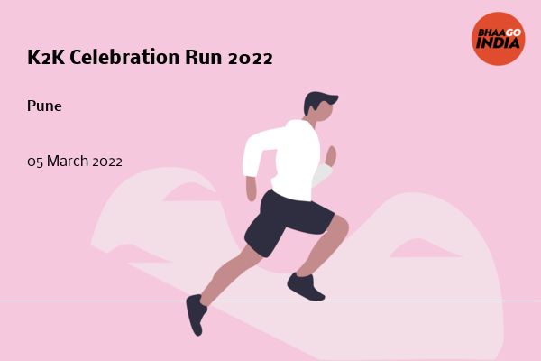 Cover Image of Running Event - K2K Celebration Run 2022 | Bhaago India