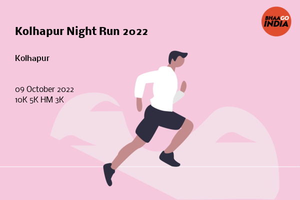 Kolhapur Night Run 2022