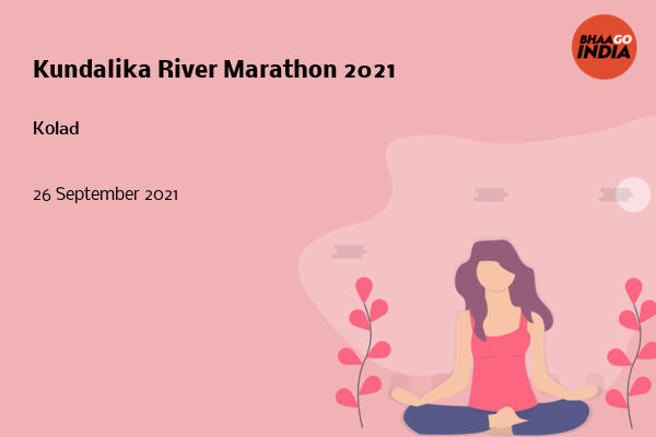 Kundalika River Marathon 2021