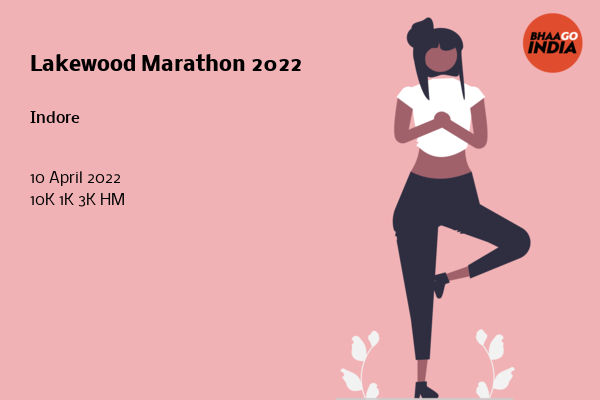 Cover Image of Running Event - Lakewood Marathon 2022 | Bhaago India