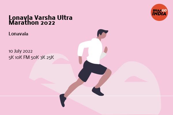 Cover Image of Running Event - Lonavla Varsha Ultra Marathon 2022 | Bhaago India