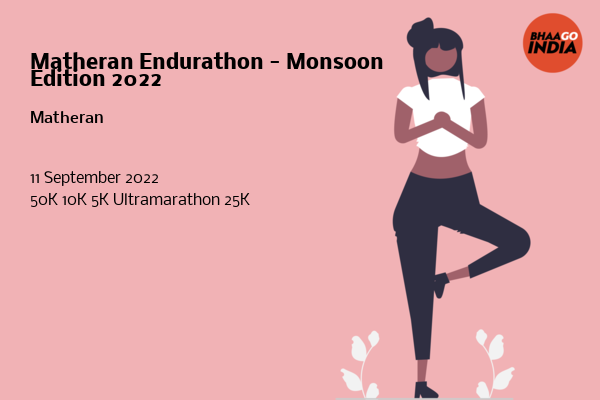 Matheran Endurathon - Monsoon Edition 2022