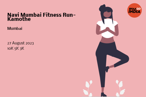 Navi Mumbai Fitness Run- Kamothe