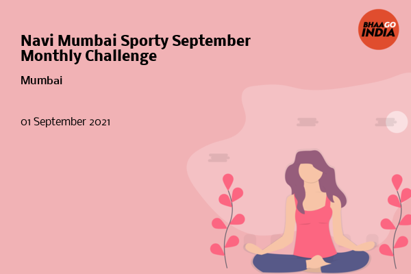 Cover Image of Running Event - Navi Mumbai Sporty September Monthly Challenge | Bhaago India
