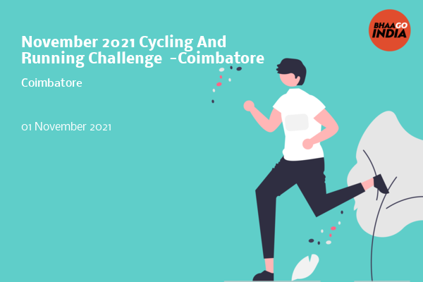 Cover Image of Running Event - November 2021 Cycling And Running Challenge  -Coimbatore | Bhaago India