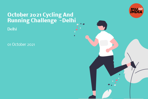 Cover Image of Running Event - October 2021 Cycling And Running Challenge  -Delhi | Bhaago India