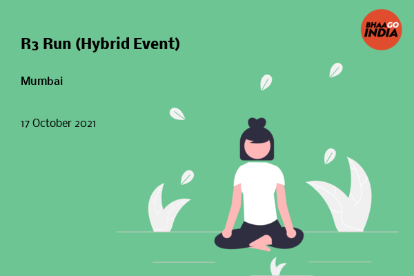 R3 Run (Hybrid Event)