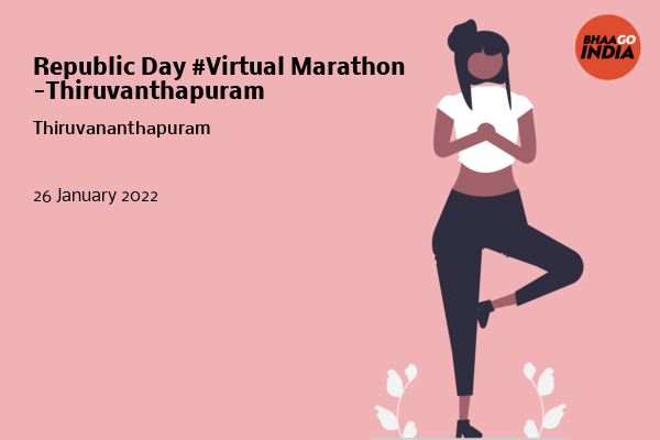 Cover Image of Running Event - Republic Day #Virtual Marathon -Thiruvanthapuram | Bhaago India