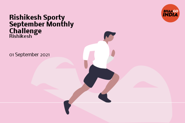 Cover Image of Running Event - Rishikesh Sporty September Monthly Challenge | Bhaago India