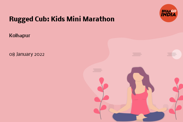 Cover Image of Running Event - Rugged Cub: Kids Mini Marathon | Bhaago India