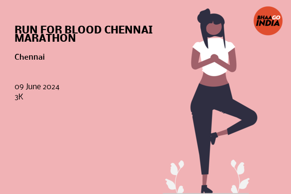 RUN FOR BLOOD CHENNAI MARATHON