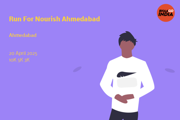 Run For Nourish Ahmedabad