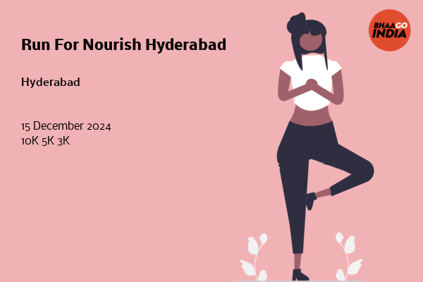 Run For Nourish Hyderabad