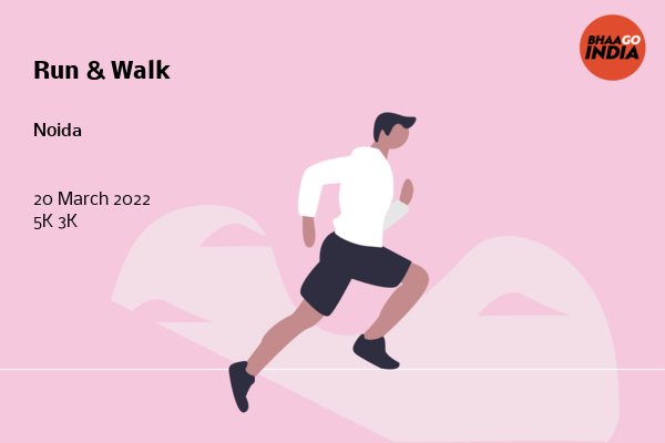 Run & Walk