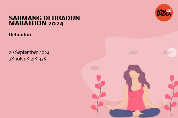 SARMANG DEHRADUN MARATHON 2024