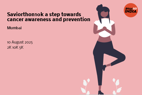 Saviorthon10k a step towards cancer awareness and prevention