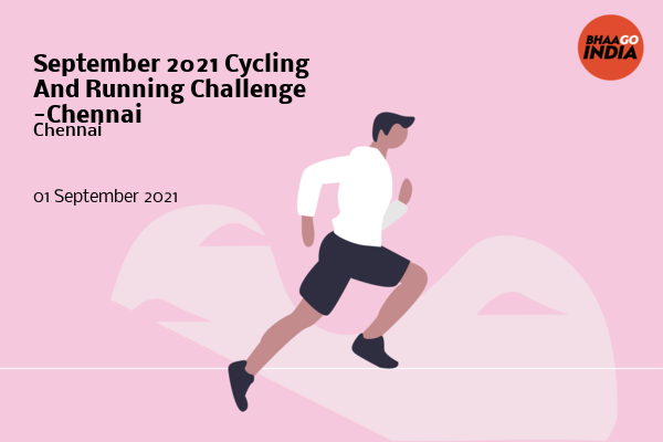 Cover Image of Running Event - September 2021 Cycling And Running Challenge  -Chennai | Bhaago India