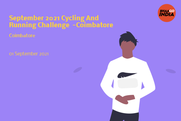 Cover Image of Running Event - September 2021 Cycling And Running Challenge  -Coimbatore | Bhaago India