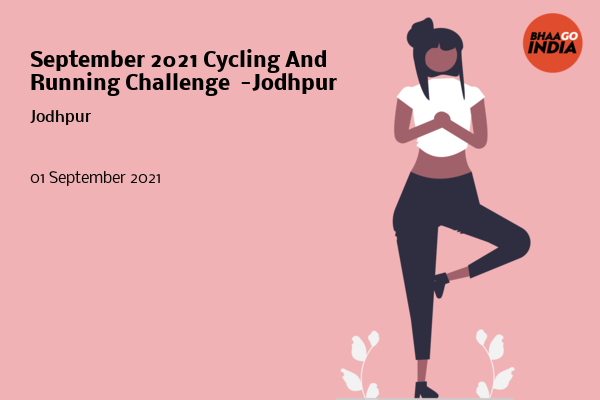 Cover Image of Running Event - September 2021 Cycling And Running Challenge  -Jodhpur | Bhaago India