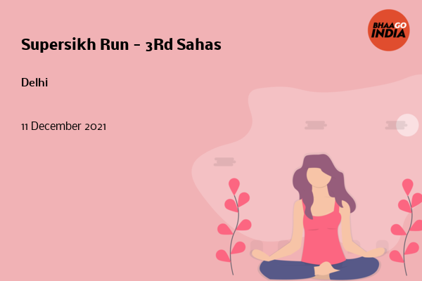 Cover Image of Running Event - Supersikh Run - 3Rd Sahas | Bhaago India