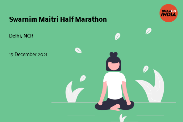 Swarnim Maitri Half Marathon