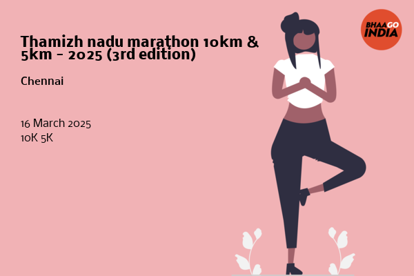 Thamizh nadu marathon 10km & 5km - 2025 (3rd edition)
