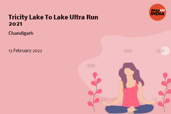 Tricity Lake To Lake Ultra Run 2021