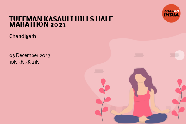 TUFFMAN KASAULI HILLS HALF MARATHON 2023